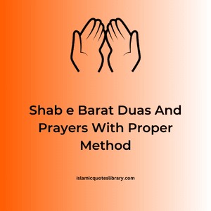 Shab e Barat Duas And Prayers With Proper Method